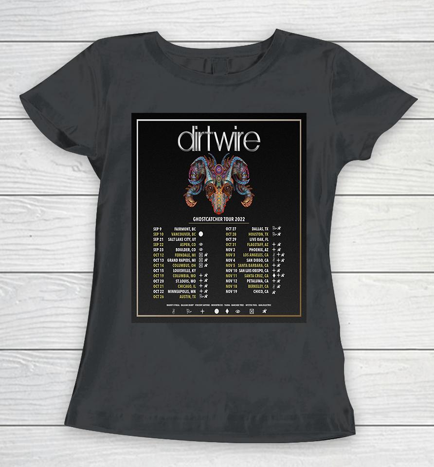 Dirtwire Ghost Catcher Tour 2022 Women T-Shirt
