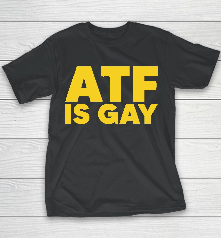 Dirty Kid Atf Is Gay Youth T-Shirt
