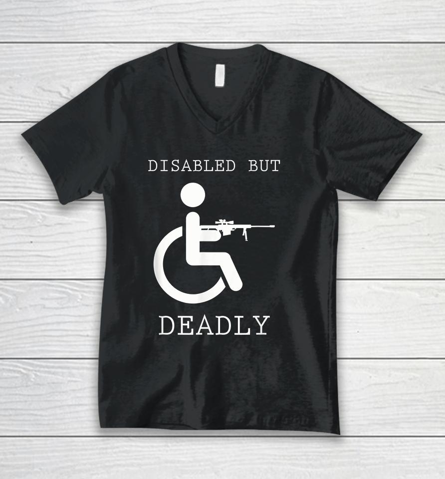 Disabled But Deadly Unisex V-Neck T-Shirt