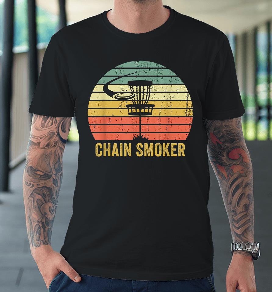 Disc Golf Chain Smoker Premium T-Shirt