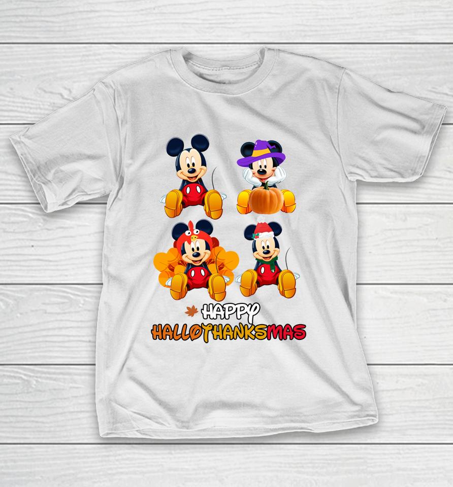 Disney Mickey Happy Halloween Thankgiving Christmas Happyhallothanksmas T-Shirt