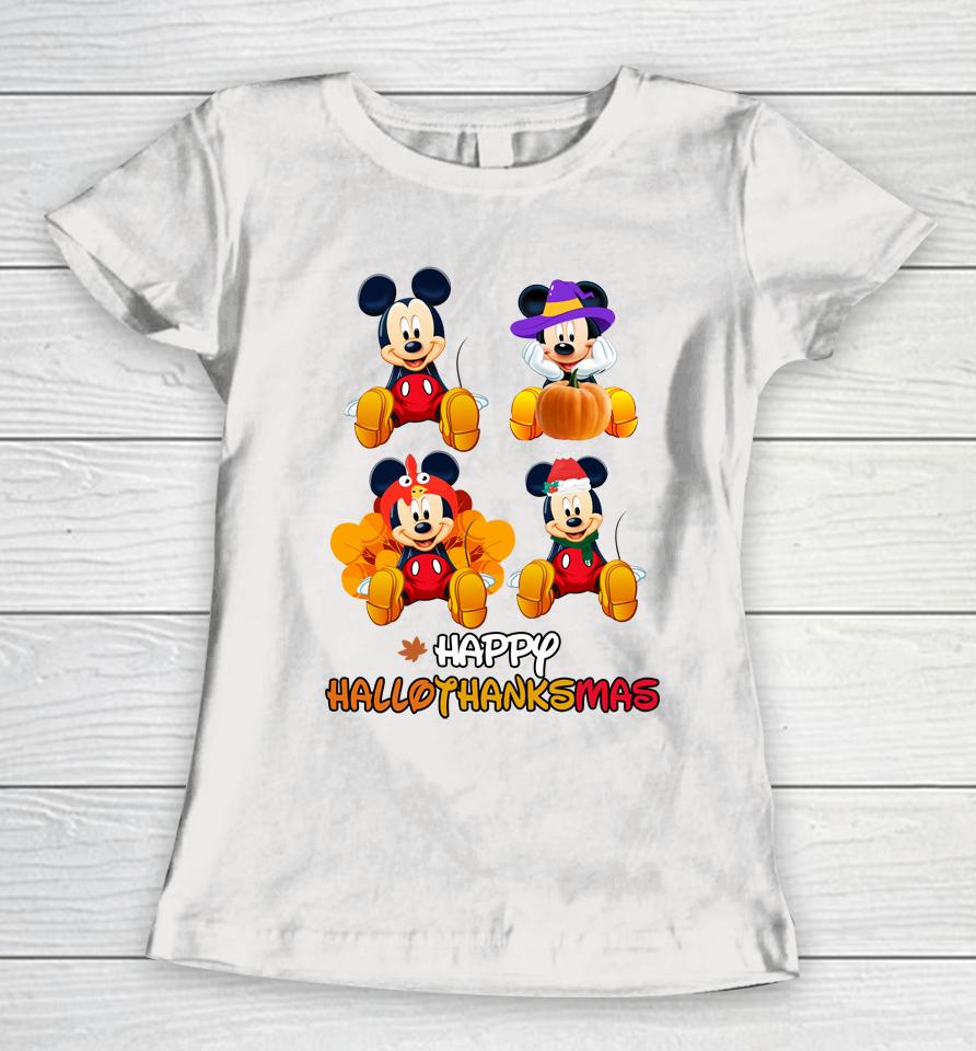 Disney Mickey Happy Halloween Thankgiving Christmas Happyhallothanksmas Women T-Shirt