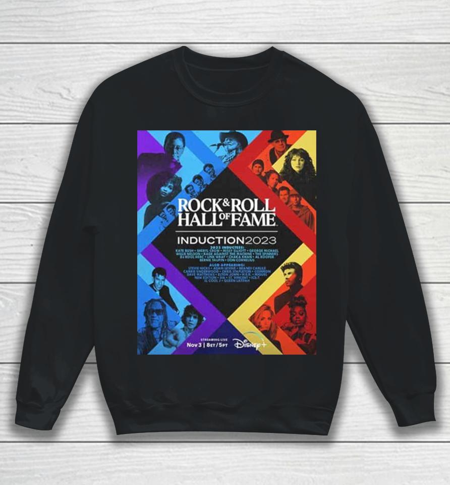 Disney Plus Unforgettable Celebration Of Music Rock And Roll Hall Of Fame Induction 2023 Ceremony Sweatshirt