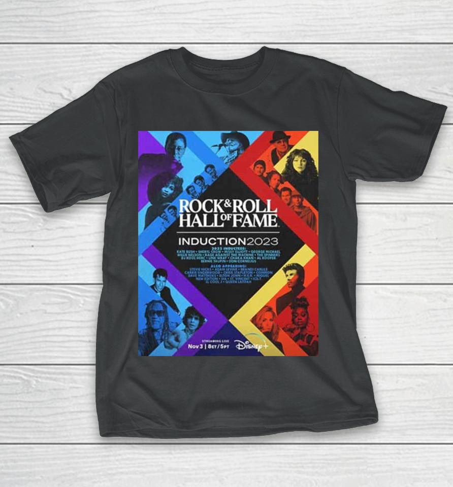 Disney Plus Unforgettable Celebration Of Music Rock And Roll Hall Of Fame Induction 2023 Ceremony T-Shirt
