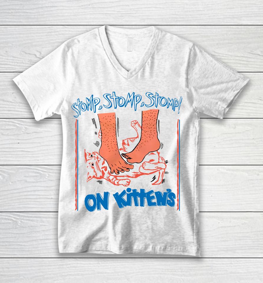 Disturbingshirt Stomp Stomp Stomp On Kitten's Unisex V-Neck T-Shirt