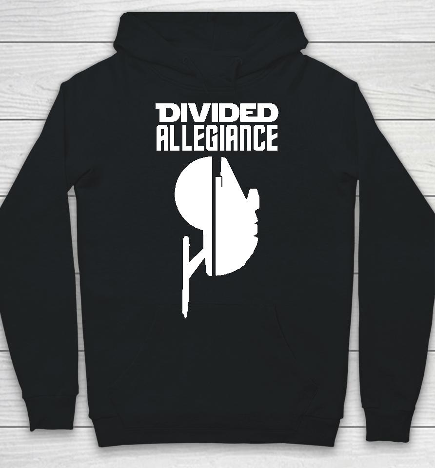 Divided Allegiance Hoodie