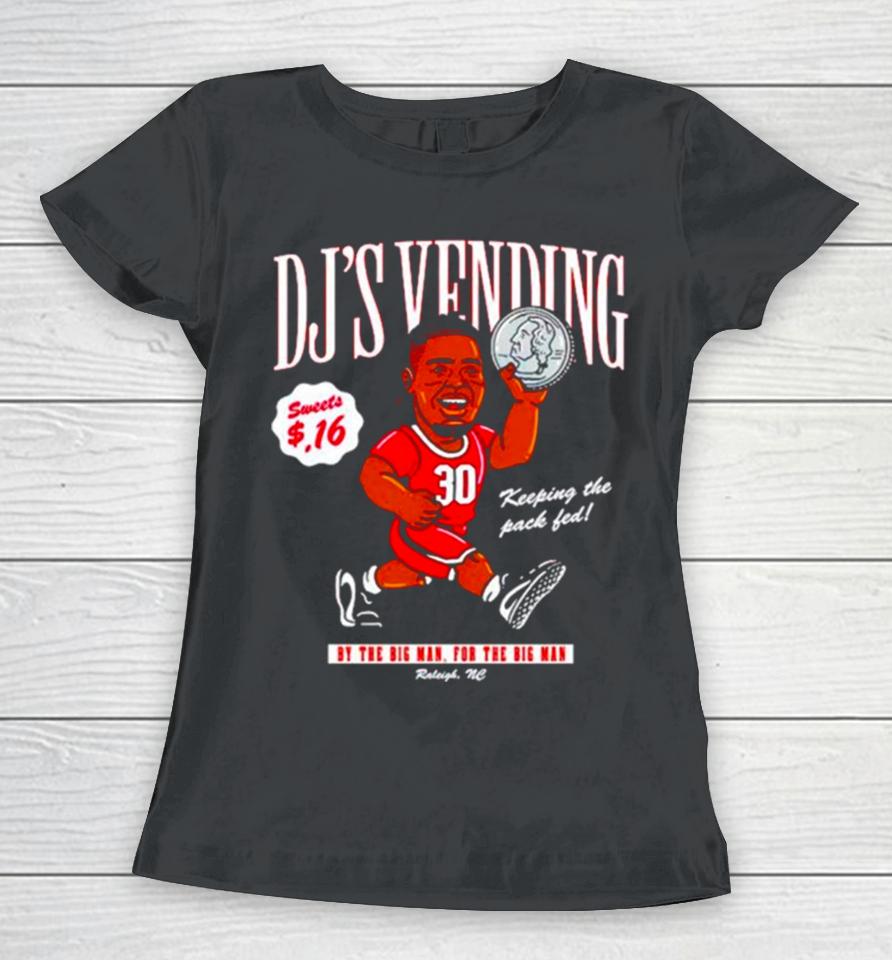 Dj Burns Dj’s Vending Keeping The Pack Fed Women T-Shirt