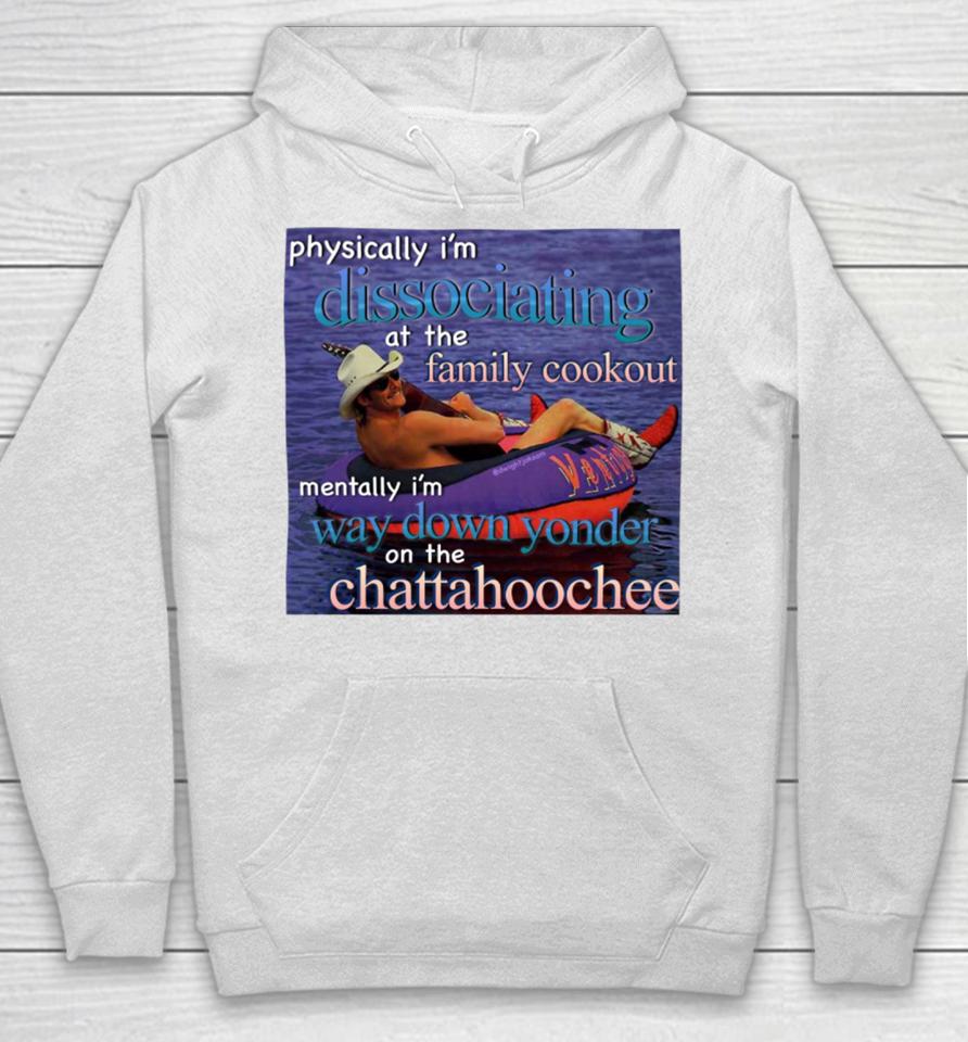 Dj Rodeo Starr Physically I'm Dissociating At The Family Cookout Hoodie
