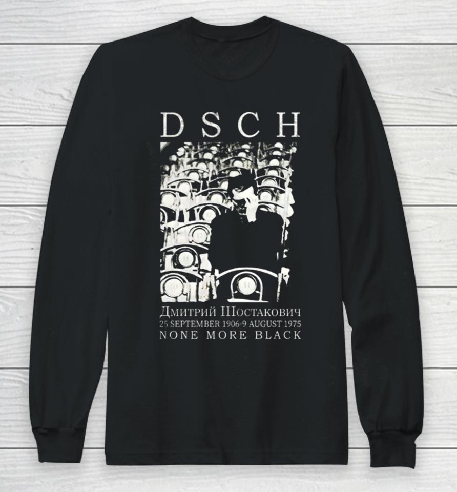 Dmitry Dmitrievich Shostakovich Russian Composer Long Sleeve T-Shirt