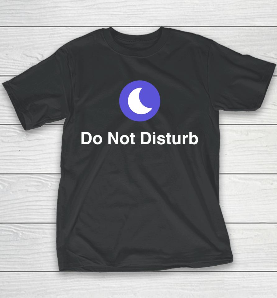 Do Not Disturb Youth T-Shirt