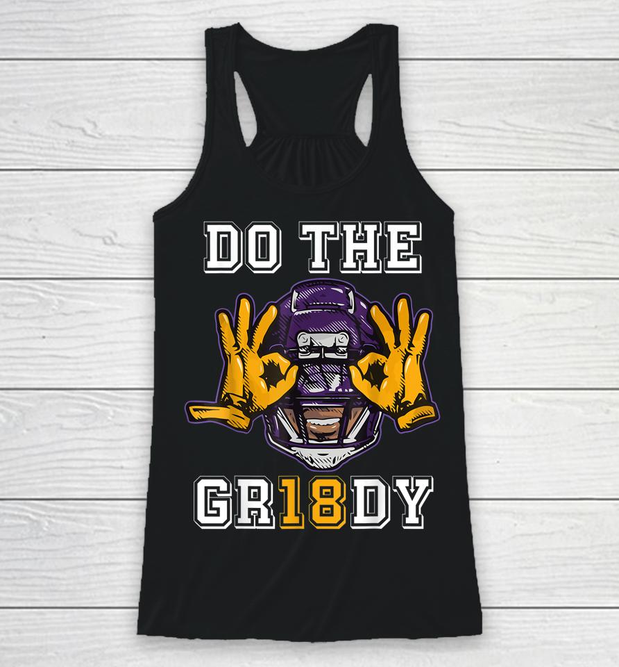 Do The Griddy - Griddy Dance Football Fans Cheerleaders Racerback Tank