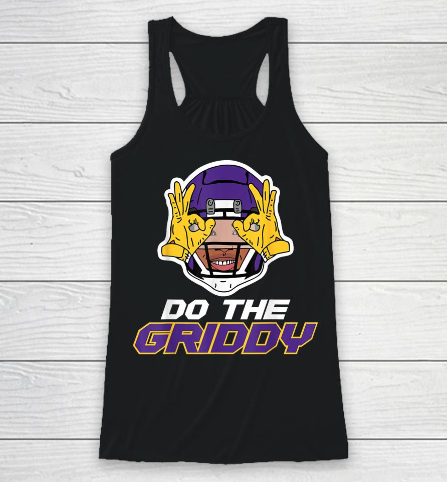 Do The Griddy - Griddy Dance Football Funny Racerback Tank