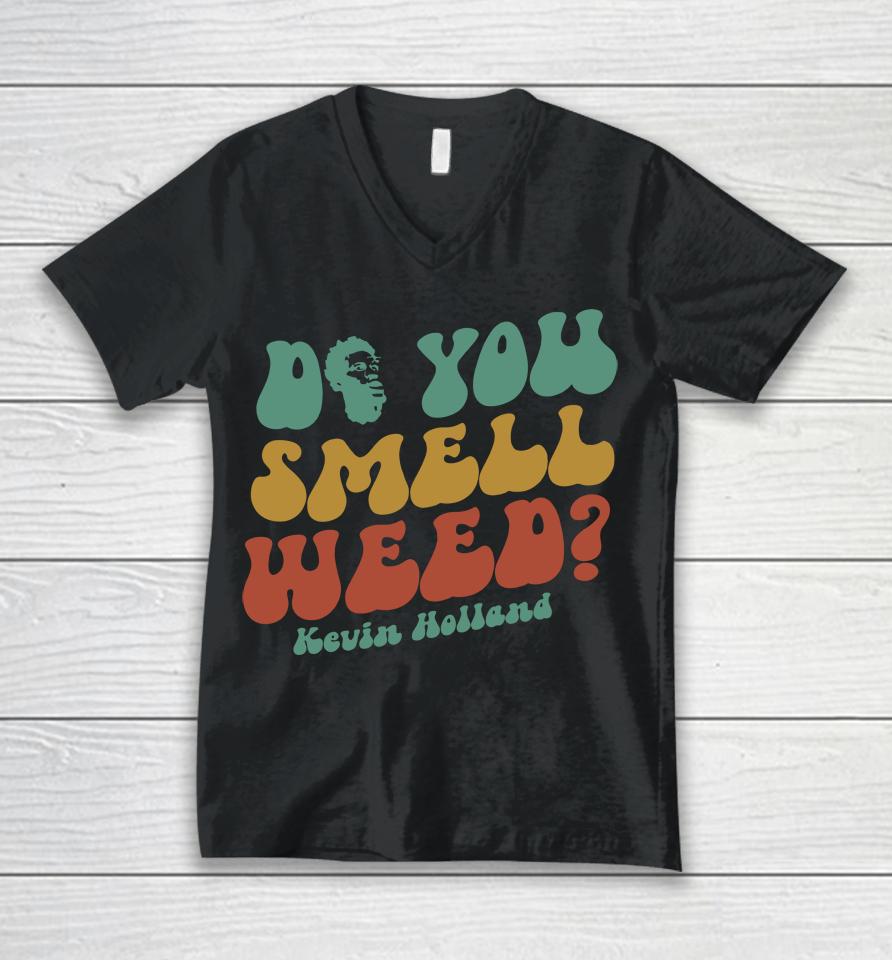 Do You Smell Weed Unisex V-Neck T-Shirt