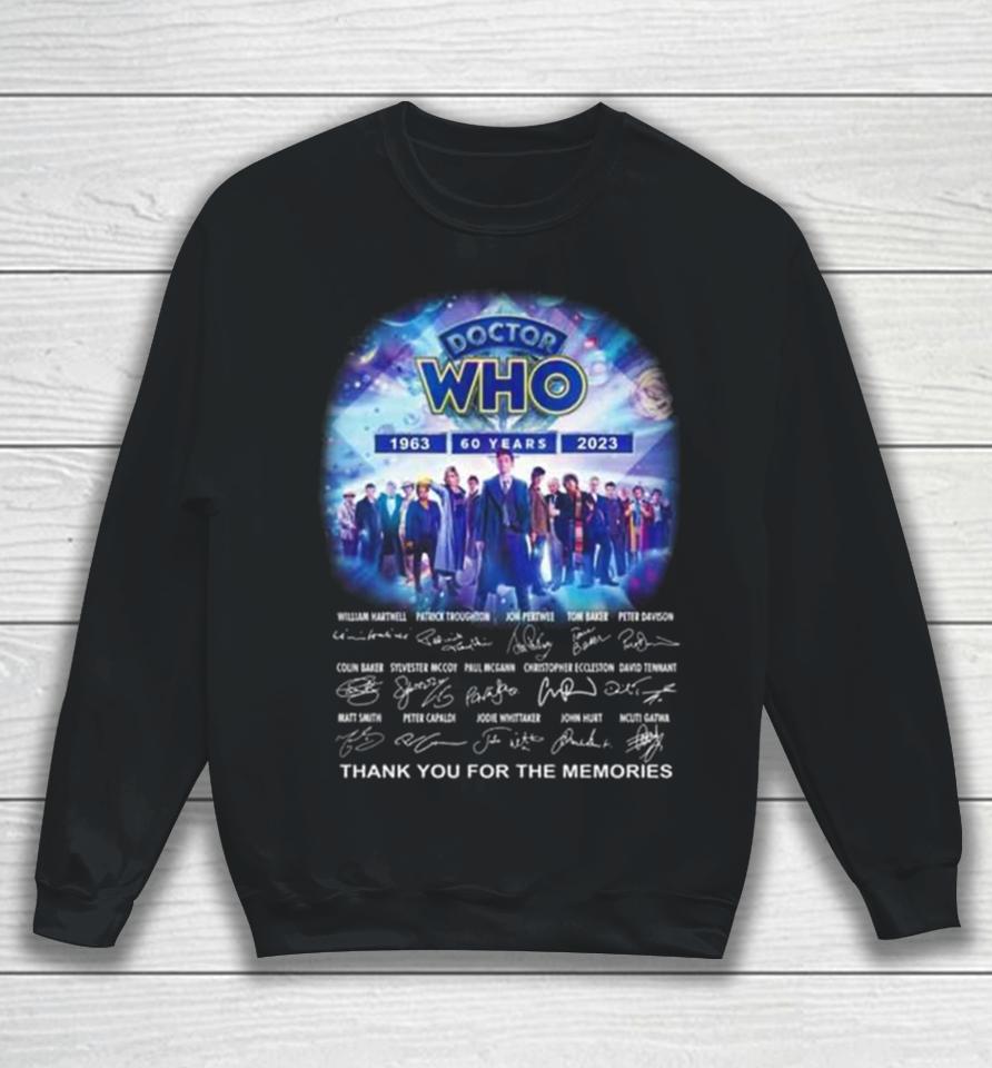 Doctor Who 60 Years 1963 2023 Thank You For The Memories Doctor Who Signatures Sweatshirt