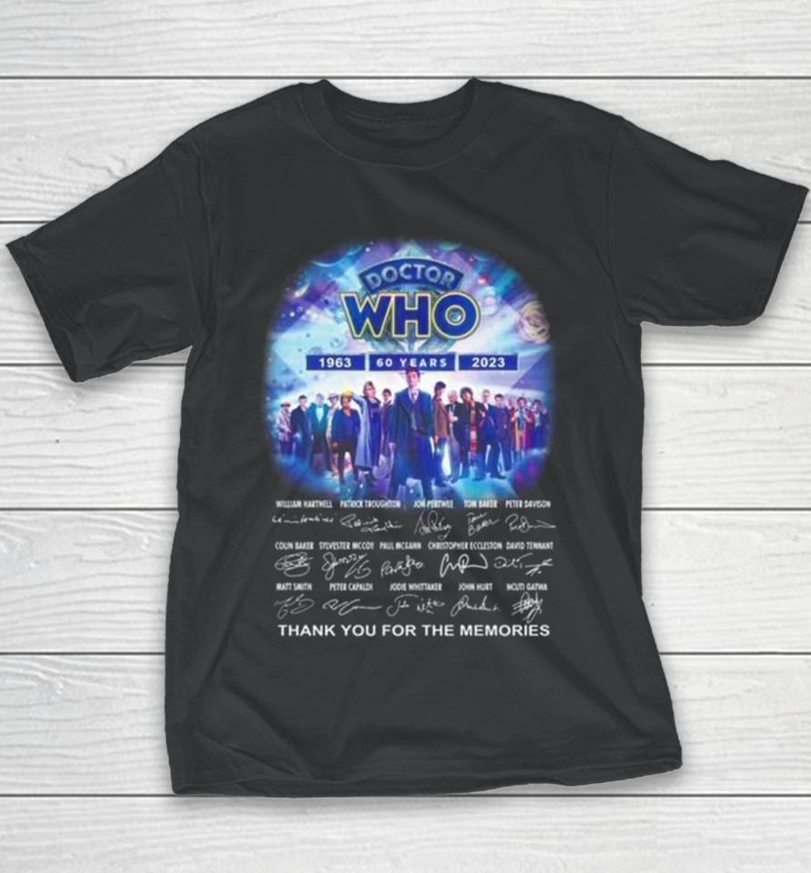 Doctor Who 60 Years 1963 2023 Thank You For The Memories Doctor Who Signatures Youth T-Shirt