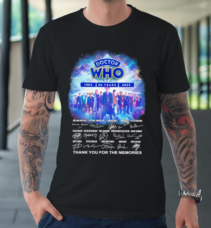 Doctor Who 60 Years Anniversary Thank You For The Memories Signatures Premium T-Shirt