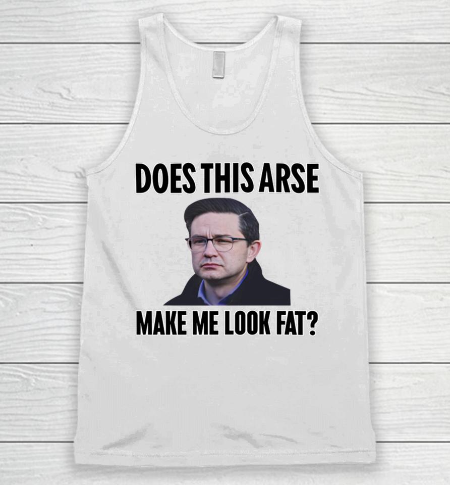 Does This Arse Make Me Look Fat Unisex Tank Top