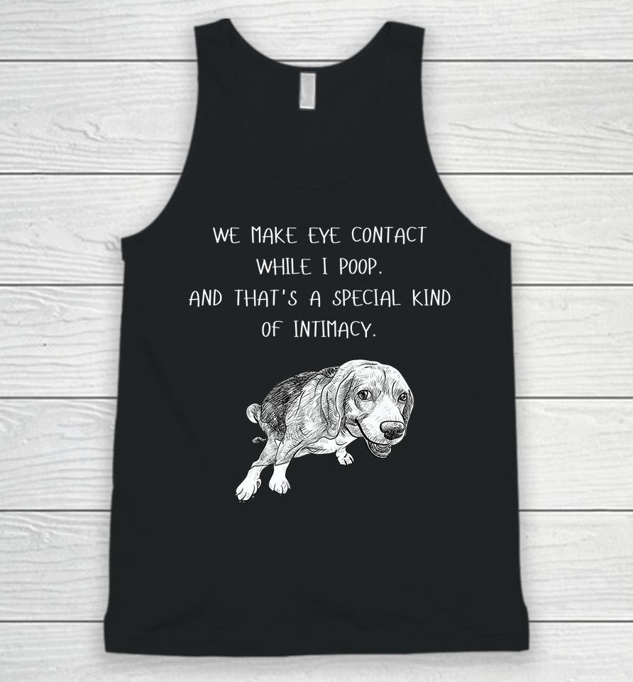 Dog Happy 4Th Of July Day We Make Eye Contact While I Poop Unisex Tank Top