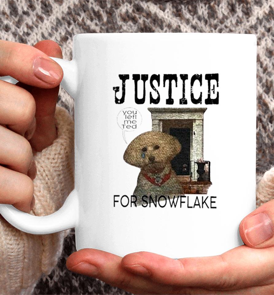 Dog Justice For Snowflake Coffee Mug