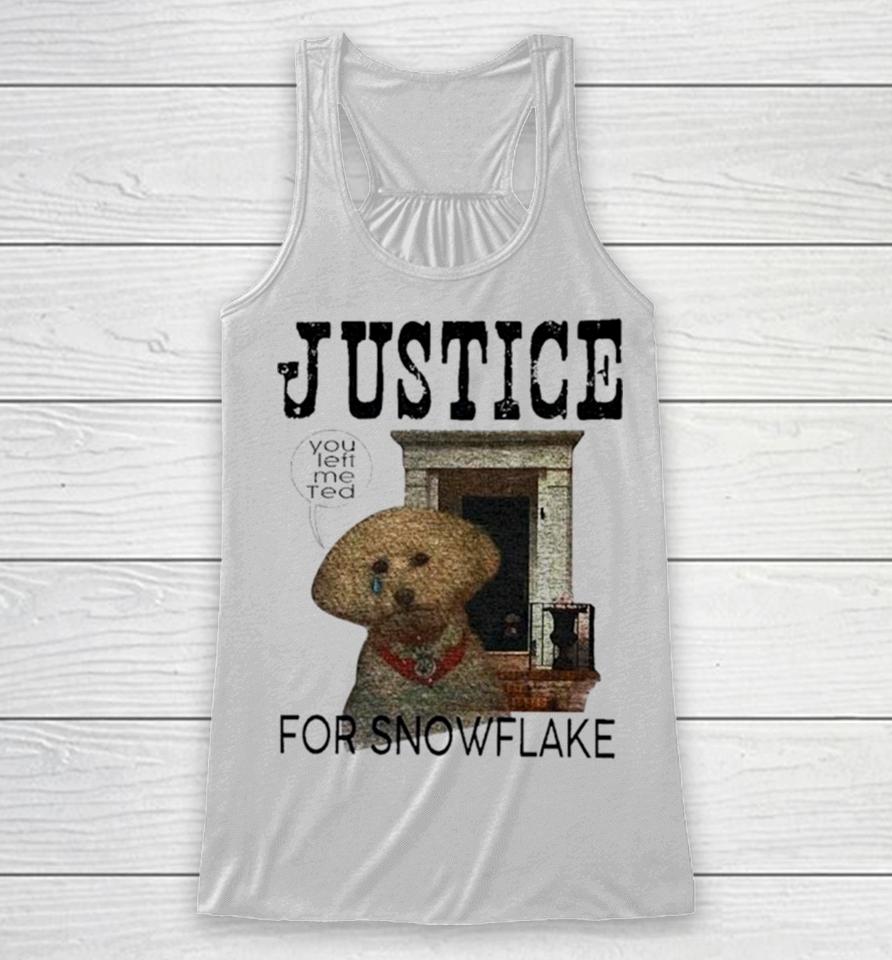 Dog Justice For Snowflake Racerback Tank