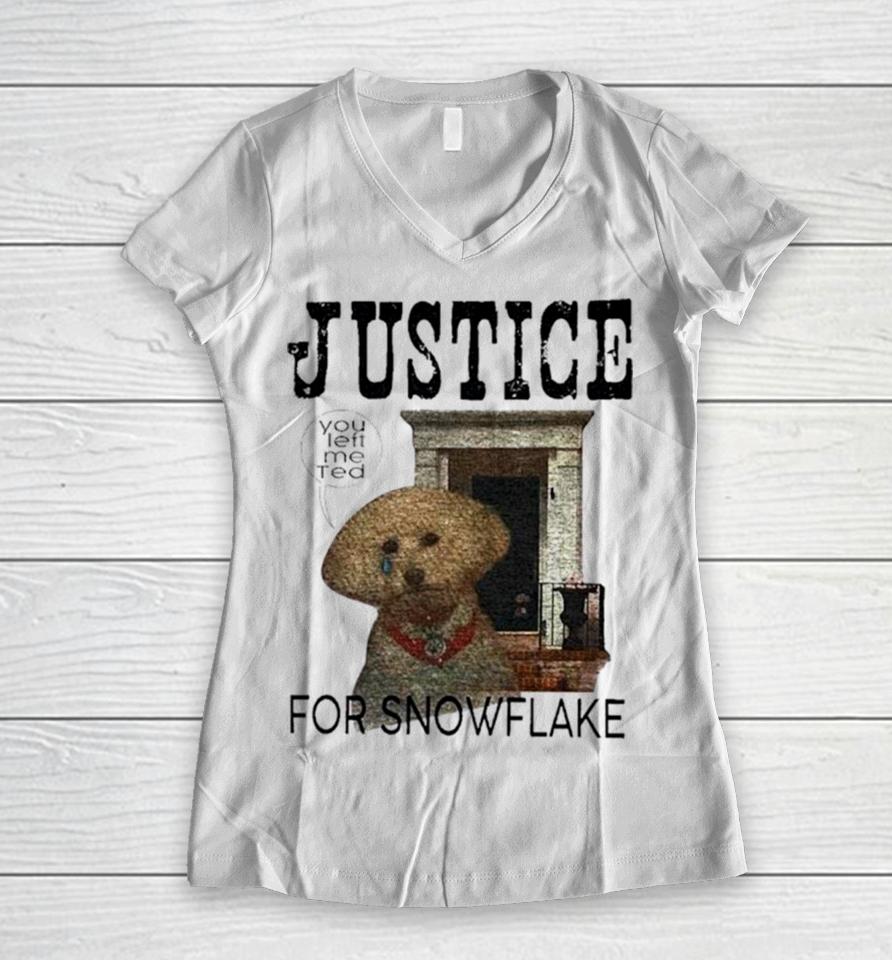 Dog Justice For Snowflake Women V-Neck T-Shirt