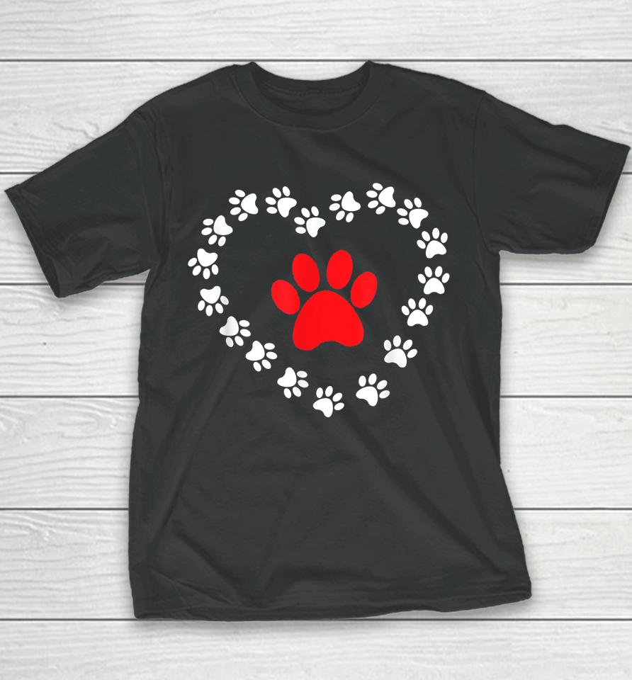 Dog Paw Heart Prints Dog Is My Valentine's Day Youth T-Shirt