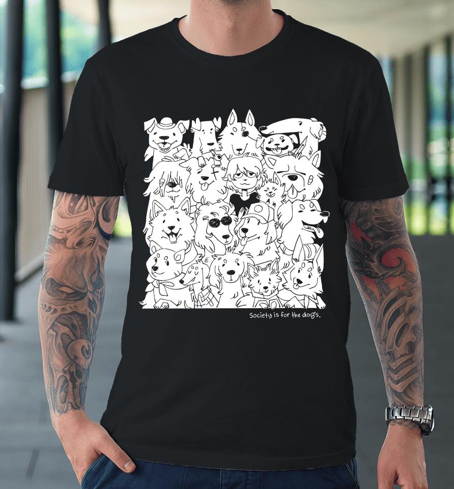 Dog Society Premium T-Shirt