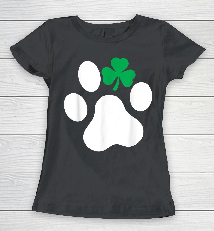 Dog St Patrick's Day Shamrock Dog Paw Women T-Shirt