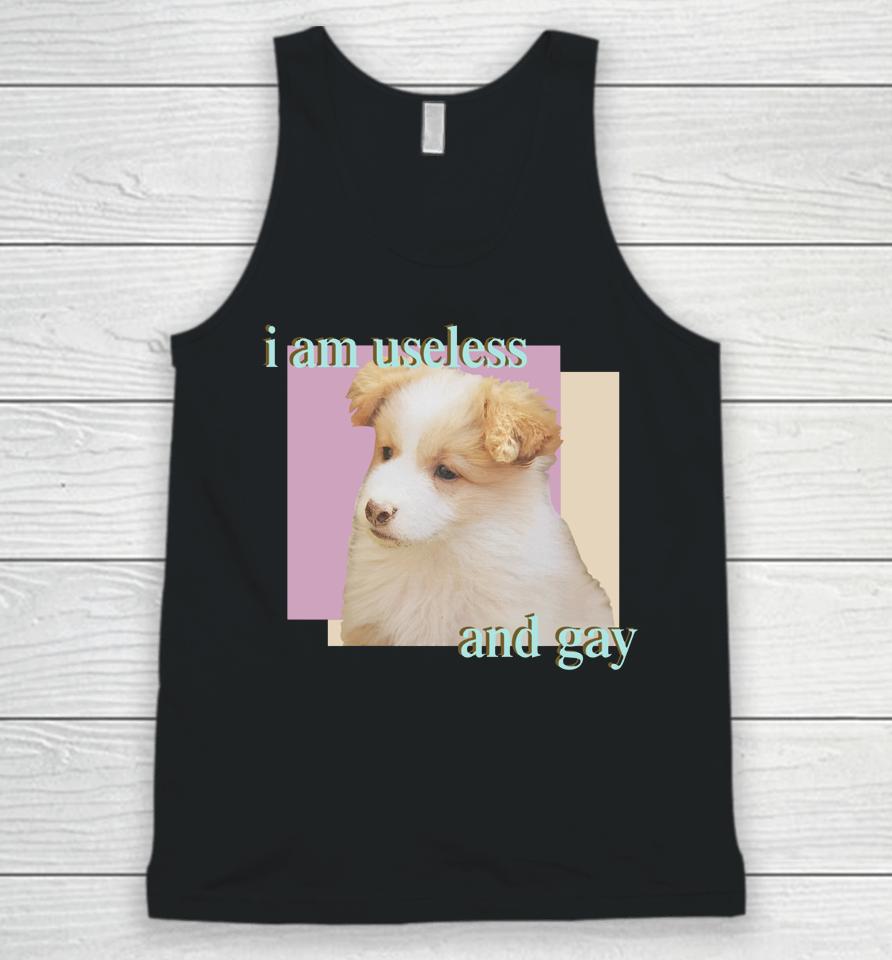 Dogecore Store I Am Useless And Gay Unisex Tank Top