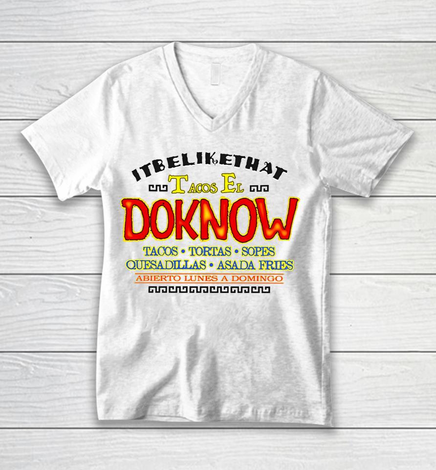Doknowsworld It Be Like That X Nothing Personal Taco Truck Unisex V-Neck T-Shirt