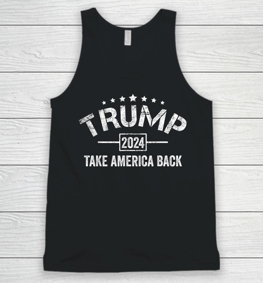 Donald Trump 2024 Take America Back 4Th Of July Election Unisex Tank Top