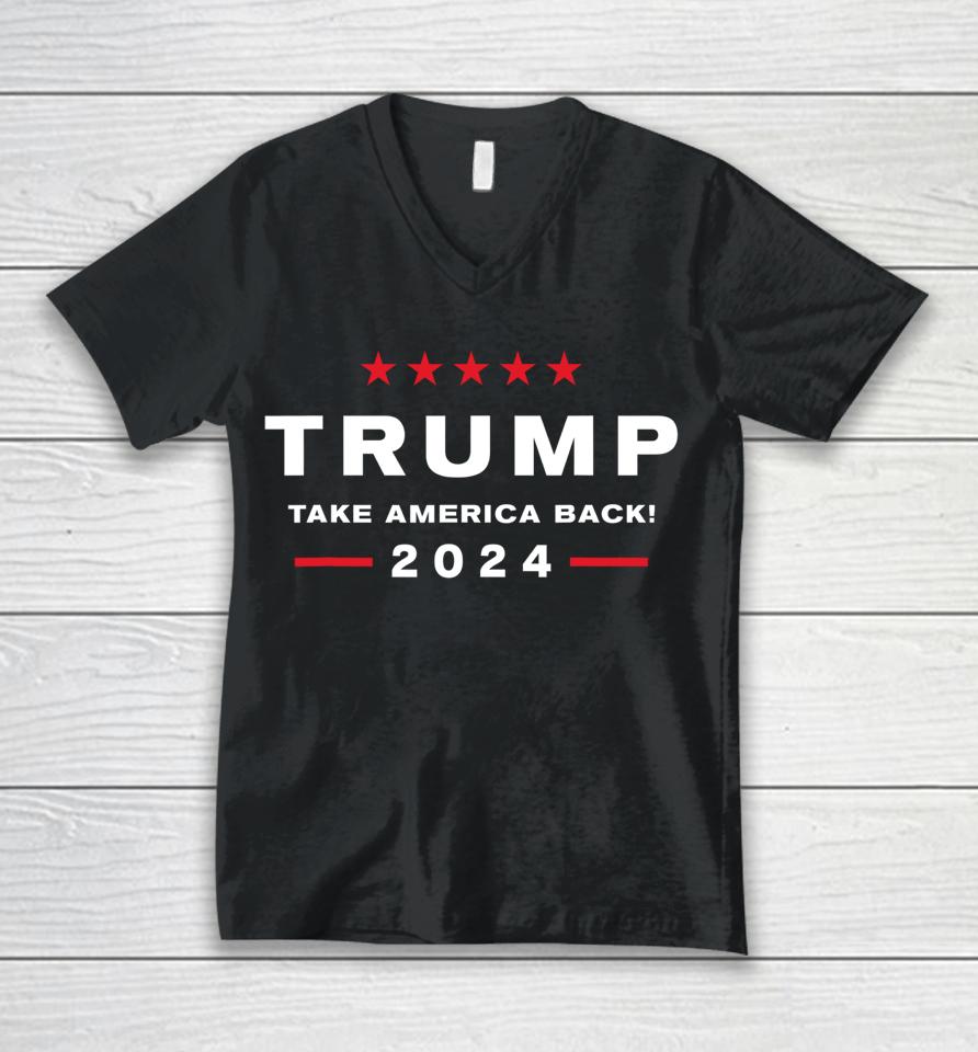 Donald Trump 2024 Take America Back Unisex V-Neck T-Shirt
