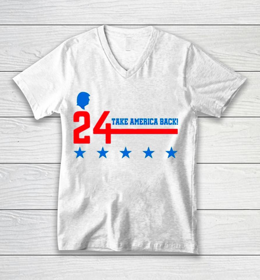 Donald Trump 24 Take America Back Unisex V-Neck T-Shirt