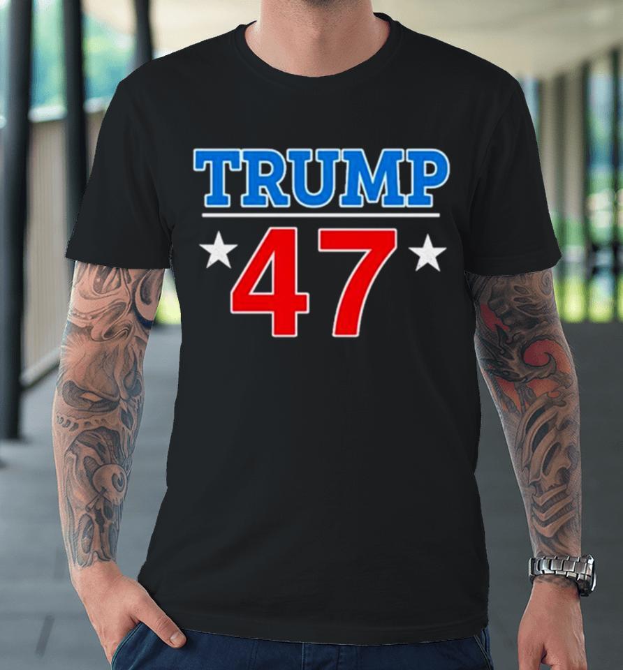 Donald Trump 47 President Premium T-Shirt