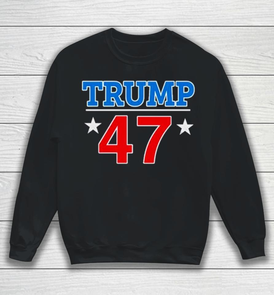 Donald Trump 47 President Sweatshirt