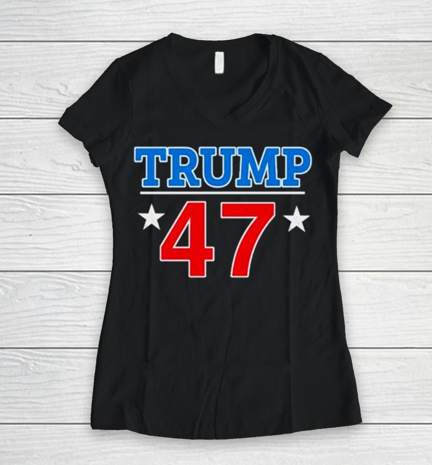 Donald Trump 47 President Women V-Neck T-Shirt