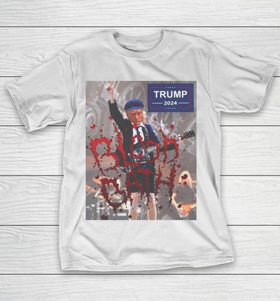 Donald Trump Blood Bath 2024 T-Shirt