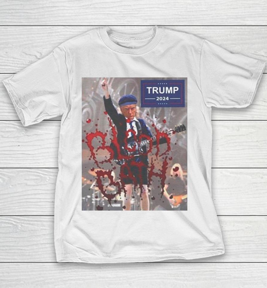 Donald Trump Blood Bath 2024 Youth T-Shirt