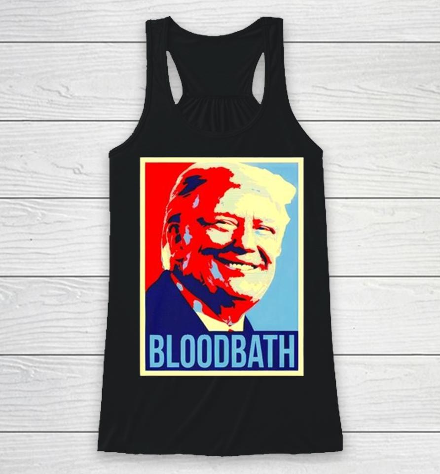 Donald Trump Bloodbath Art Print Racerback Tank