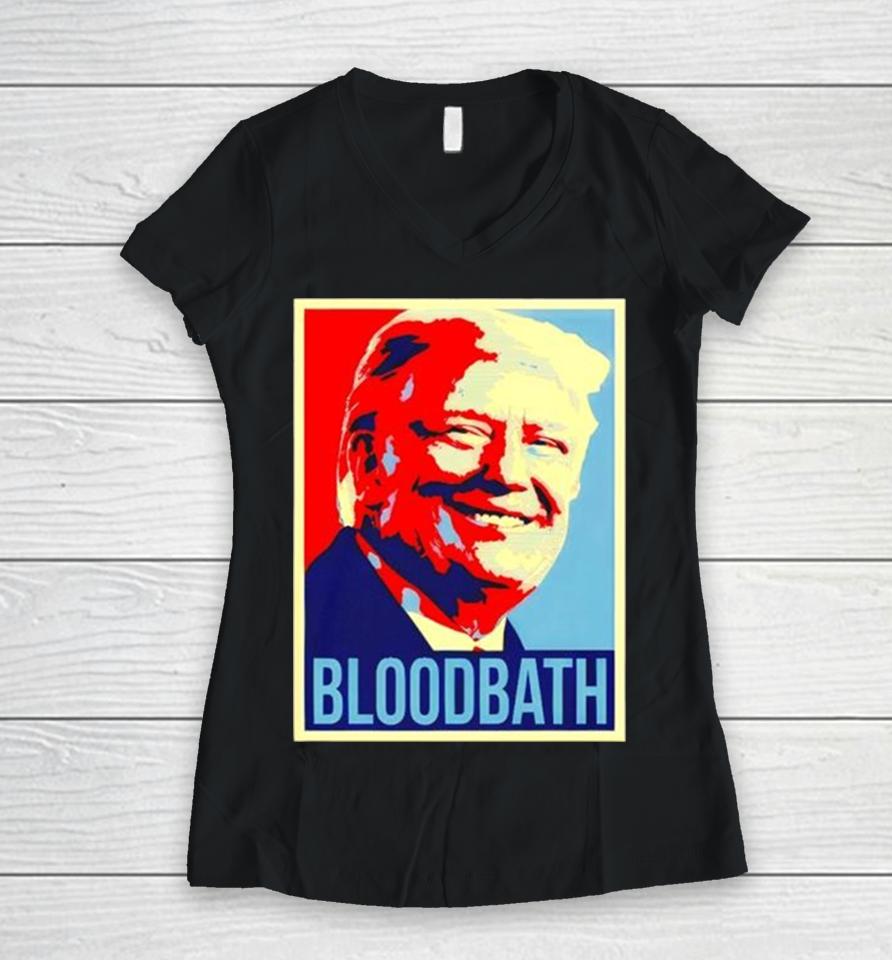 Donald Trump Bloodbath Art Print Women V-Neck T-Shirt