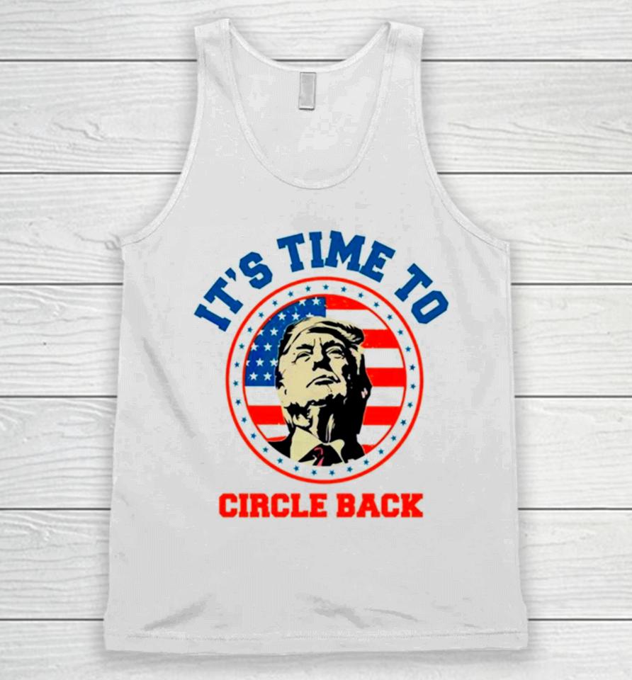 Donald Trump Its Time To Circle Back Retro Unisex Tank Top