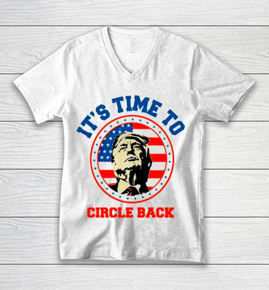 Donald Trump Its Time To Circle Back Retro Unisex V-Neck T-Shirt