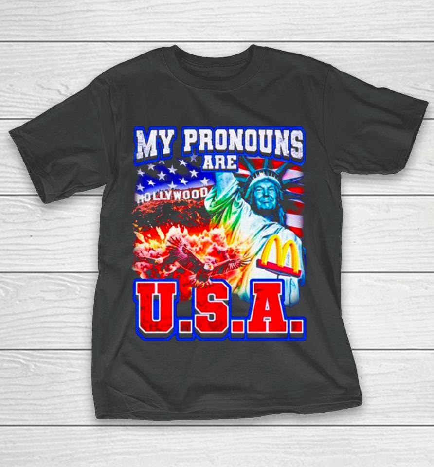 Donald Trump My Pronouns Are U.s.a. T-Shirt
