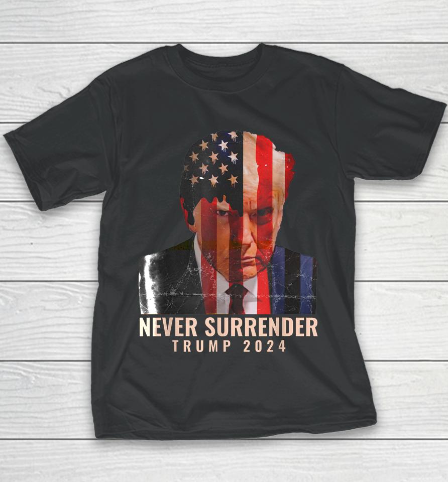 Donald Trump Never Surrender President 2024 Trump Mug Shot Youth T-Shirt