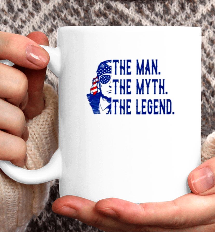 Donald Trump The Man The Myth The Legend Usa Flag Coffee Mug