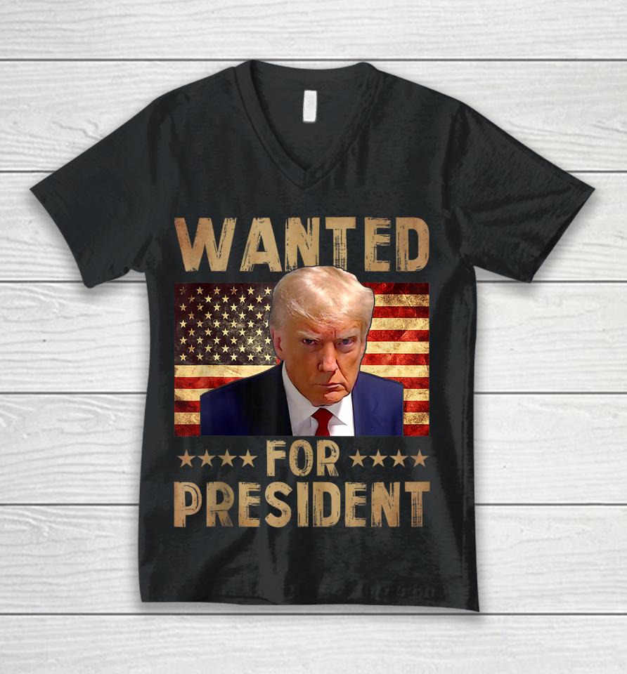 Donald Trump Wanted For 2024 President Funny Trump 2024 Unisex V-Neck T-Shirt