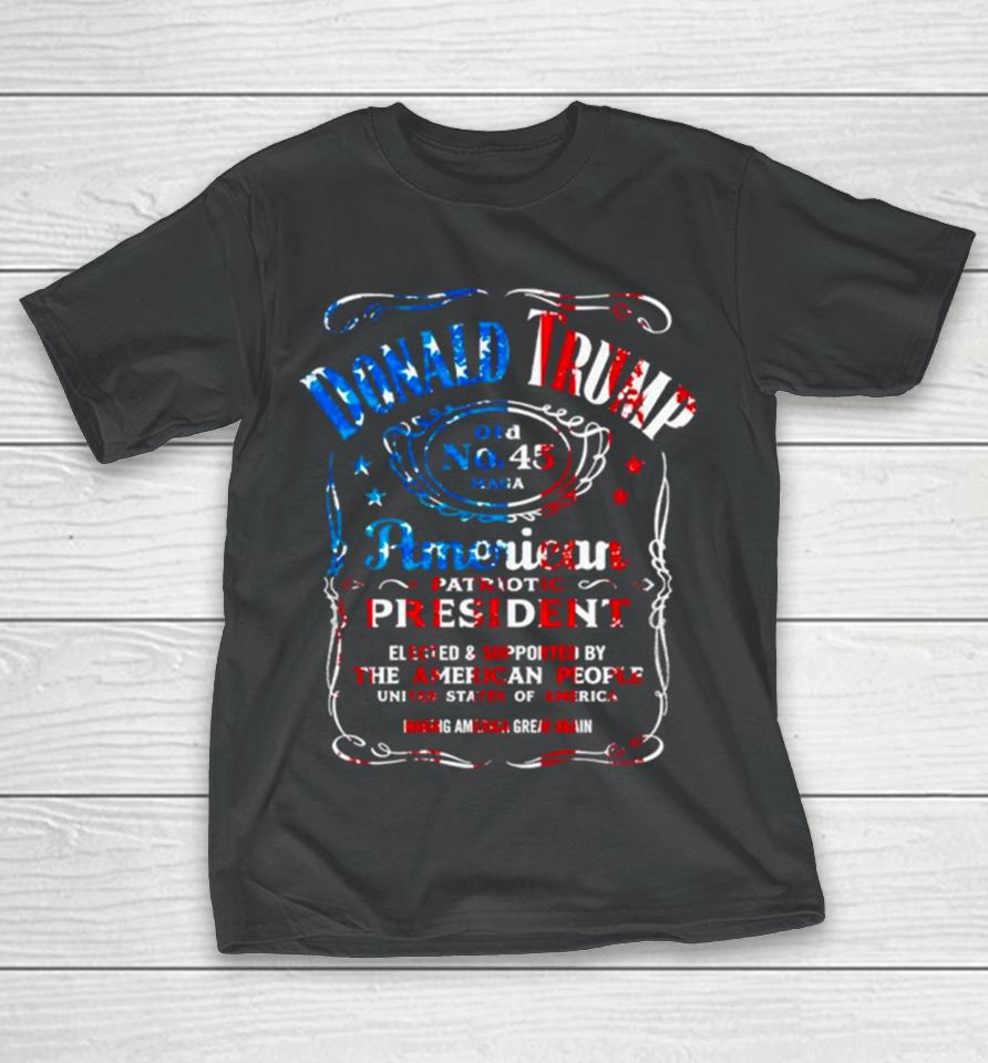 Donald Trump Whiskey American Patriotic President T-Shirt