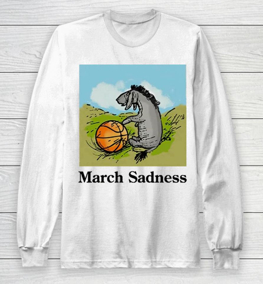 Donkey March Sadness Basketball Long Sleeve T-Shirt