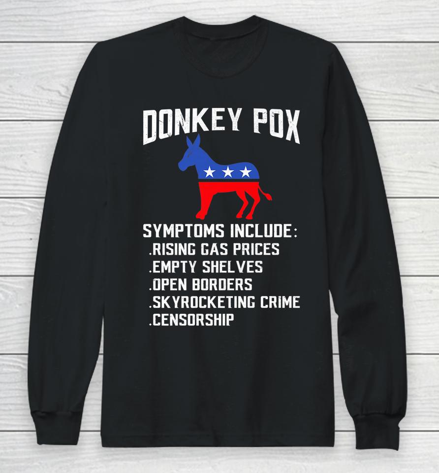 Donkey Pox Conservative Republican Anti Biden Donkeypox Long Sleeve T-Shirt