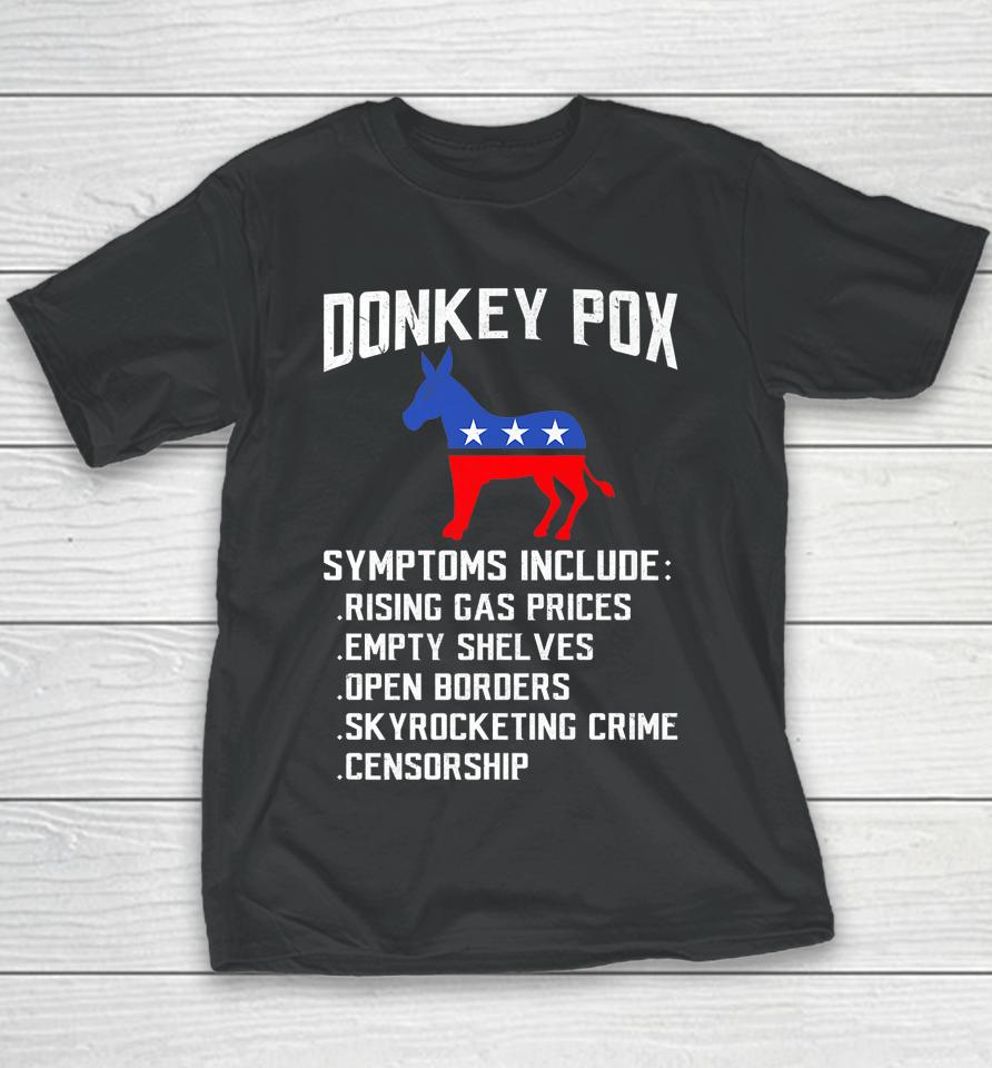 Donkey Pox Conservative Republican Anti Biden Donkeypox Youth T-Shirt